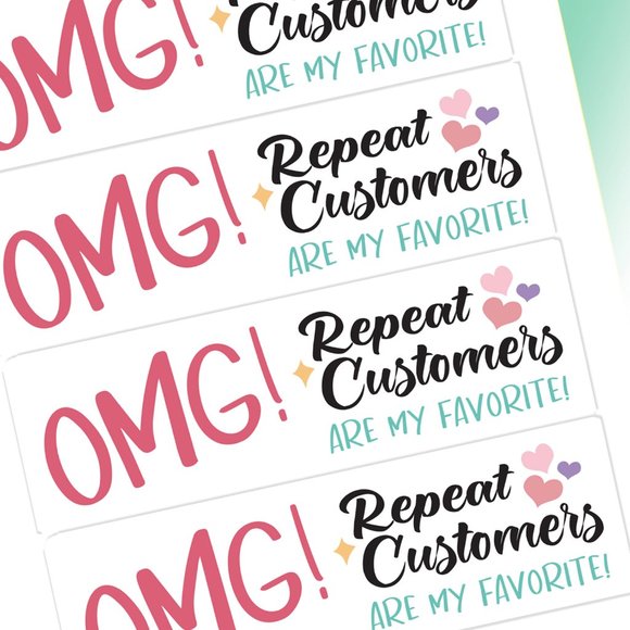 Repeat Customers Are My Favorite Sticker Labels – (48 ct) - Picture 2 of 5